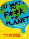 50 Ways to F**k the Planet (eBook)